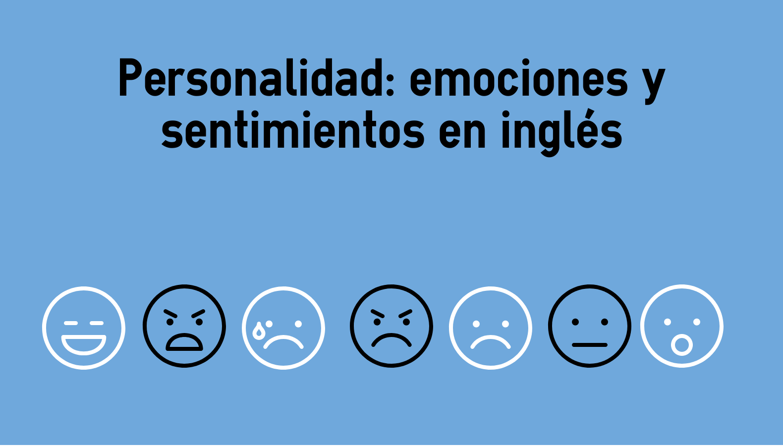 Personalidad Emociones Y Sentimientos En Inglés Colanguage